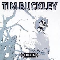 Tim Buckley : Lorca